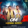 About Om Namah Shivay Song